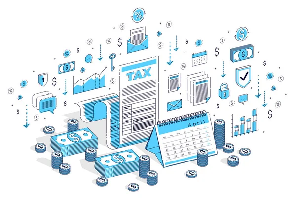 Vergilendirme kavramı, vergi form veya kağıt yasal belge nakit para yığınları ve üzerinde beyaz izole takvim ile. simgeler, istatistik grafikleri ve tasarım öğelerini ile 3D vektör iş izometrik çizim.