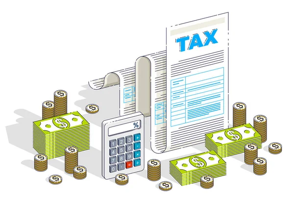 Belasting Formulier Papier Juridisch Document Met Cash Geld Stapels Rekenmachine — Stockvector