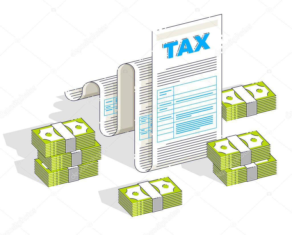 tax form or paper legal document with cash money stacks isolated on white background 