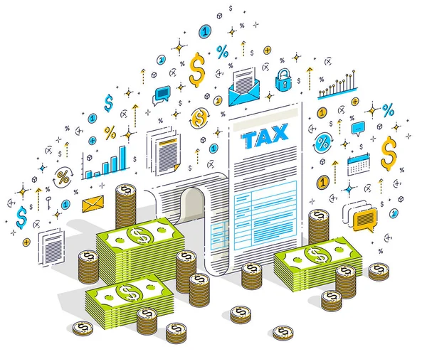 税收概念 税收形式或纸面法律文件与现金栈孤立的白色背景 带有图标 统计图表和设计元素的等距3D 矢量金融图 — 图库矢量图片