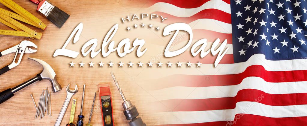 American flag and tools. Happy Labor Day