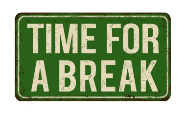 Bir ara vintage paslı metal tabelada beyaz bir arka plan, vektör çizim için zaman