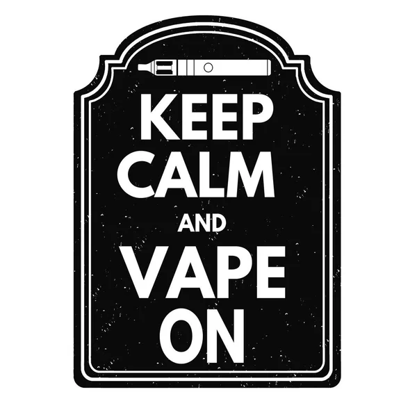 Κρατήστε Ηρεμία Και Vape Σχετικά Εισόδου Σφραγίδα Άσπρο Φόντο Εικονογράφηση — Διανυσματικό Αρχείο