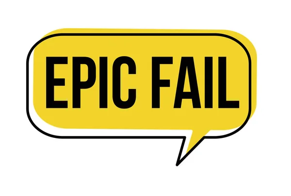 Epic Fail Speech Bubble White Background Vector Illustration — Stock Vector