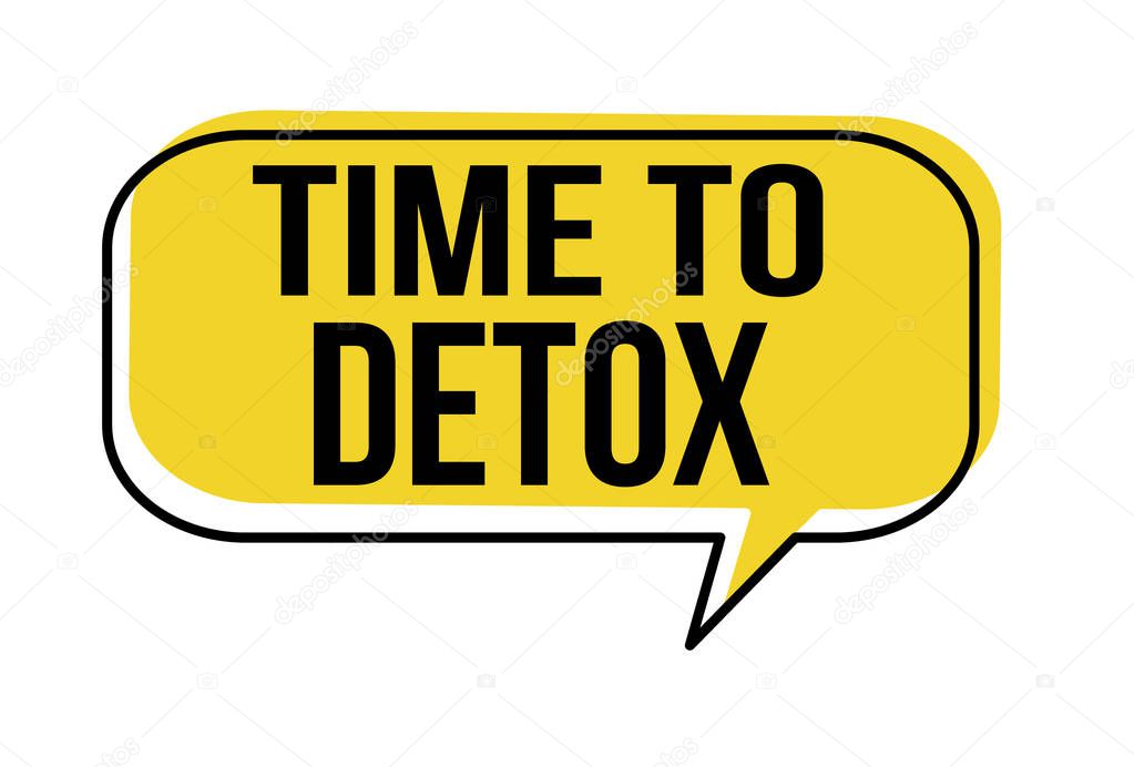 Time to detox speech bubble on white background, vector illustration