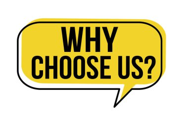 Why choose us speech bubble  clipart