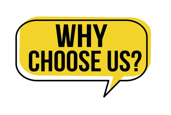 Why choose us speech bubble — Stock Vector
