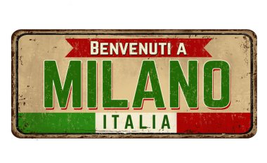 Hoş Geldiniz'de Milan (İtalyanca), vintage paslı metal işareti