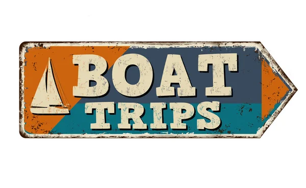 Boat trips vintage rusty metal sign — Stock Vector