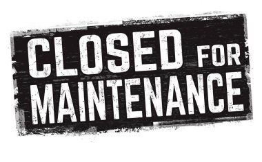 Closed for maintenance sign or stamp clipart