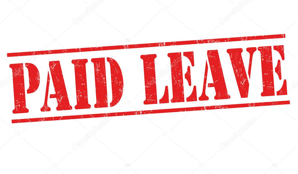 Paid leave sign or stamp