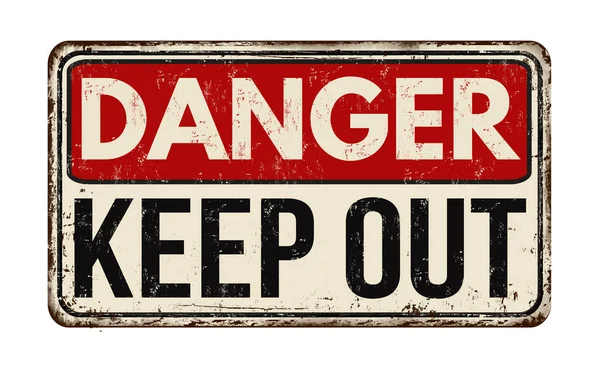 Keep out vintage rusty metal sign — Stock Vector