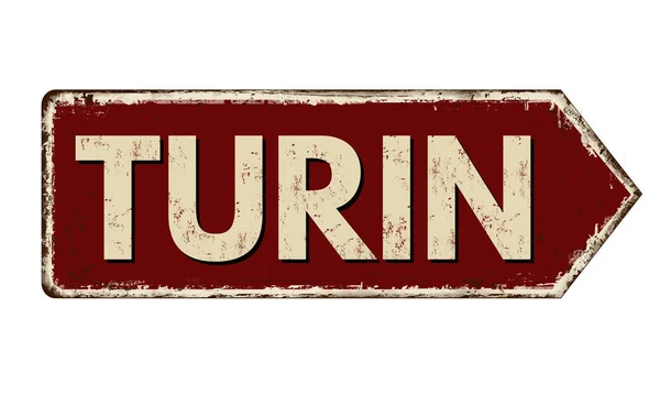 Turin vintage rostiga metall skylt — Stock vektor