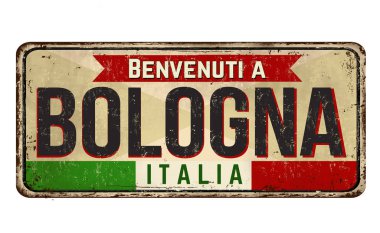 Bologna 'ya hoş geldiniz Vintage Rusty metal işareti
