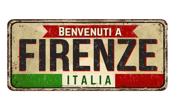 Καλώς ήλθατε στο vintage σκουριασμένο μεταλλικό σημάδι της Φλωρεντίας — Διανυσματικό Αρχείο