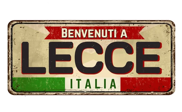 Benvenuti a Lecce segno metallo arrugginito vintage — Vettoriale Stock
