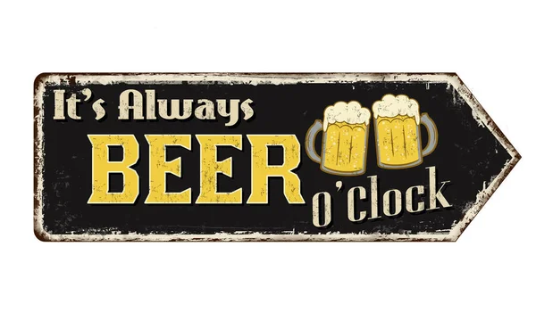 Het is altijd bier O'Clock Vintage roestige metalen teken — Stockvector