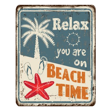Rahatla plaj zamanı vintage paslı metal işareti