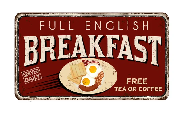 Повний англійський сніданок старовинний іржавий метал знак — стоковий вектор