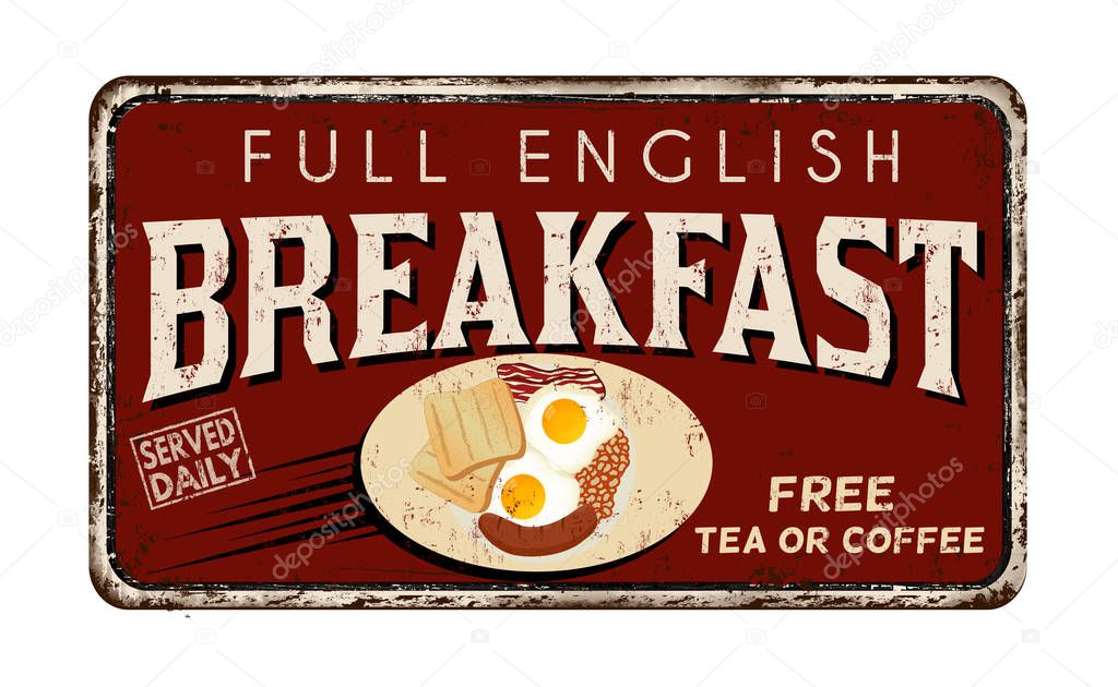 Full english breakfast vintage rusty metal sign