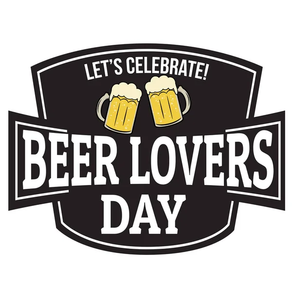 Señal de día o sello de los amantes de la cerveza — Vector de stock