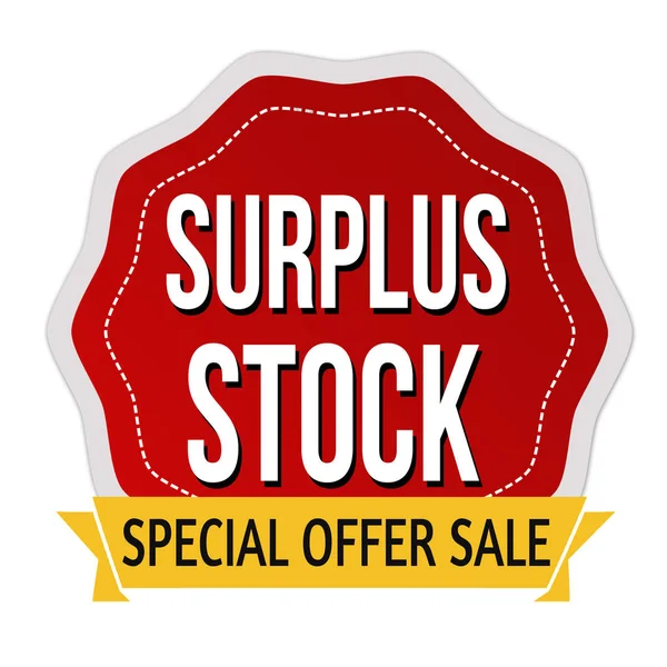 Surplus stock label or sticker — Stock Vector