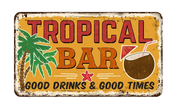 Cartel Metálico Oxidado Vintage Barra Tropical Sobre Fondo Blanco Ilustración — Vector de stock