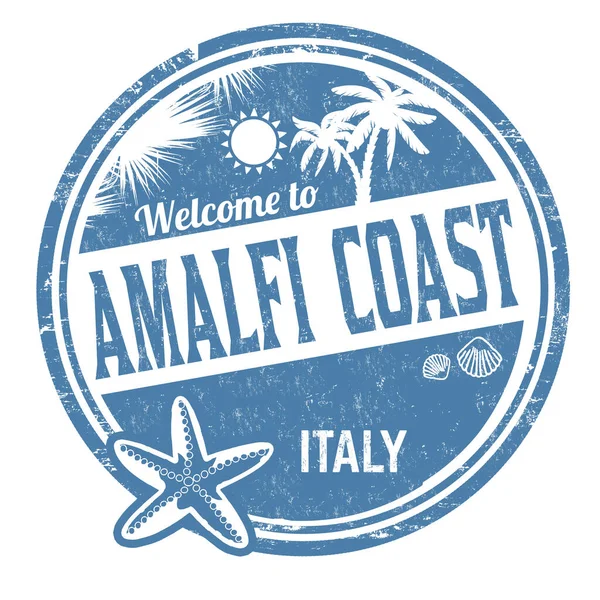 Welcome Amalfi Coast Sign Stamp White Background Vector Illustration — Stock Vector