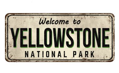 Beyaz arkaplandaki Yellowstone klasik paslı metal tabelasına hoş geldiniz.