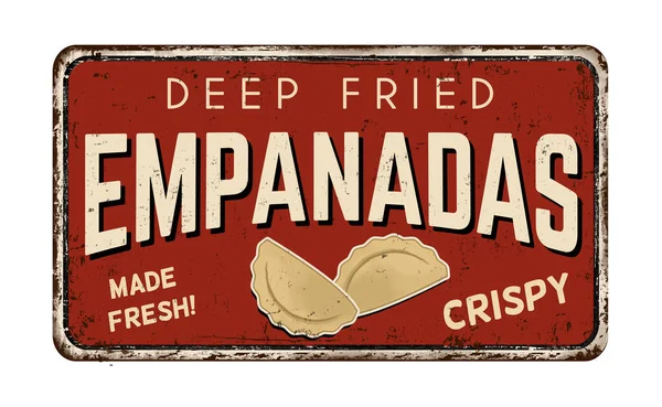 Empanadas Vintage Σκουριασμένο Μεταλλικό Σημάδι Λευκό Φόντο Διανυσματική Απεικόνιση — Διανυσματικό Αρχείο