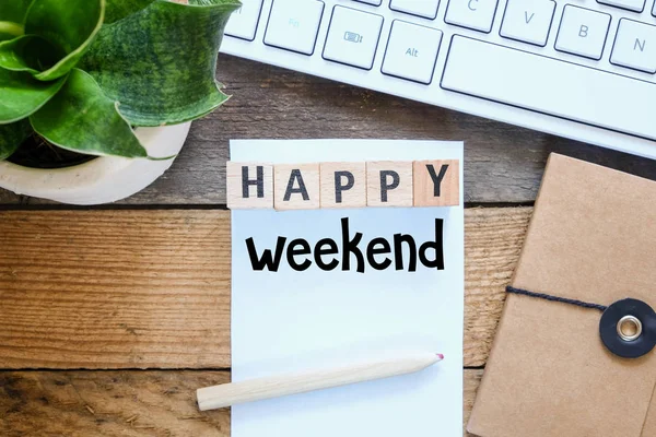 Gelukkig Weekend Tekst Concept Houten Achtergrond — Stockfoto