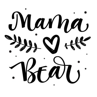 Mama Bear - Bear Family vector simple calligraphy with simple hand drawn bear foot and leafes decor vector Mama Bear - Bear Family vector simple calligraphy with simple hand drawn bear foot and leafes decor vector