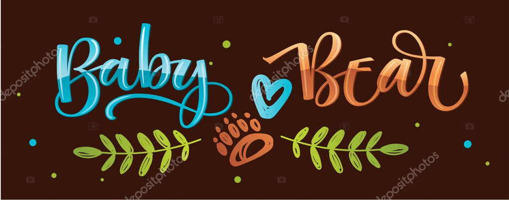 Baby Boy Bear - Bear Family vector colorful calligraphy with simple hand drawn bear foot and leafes decor on a dark background vector Baby Boy Bear - Bear Family vector colorful calligraphy with simple hand drawn bear foot and leafes decor on a dark background vector