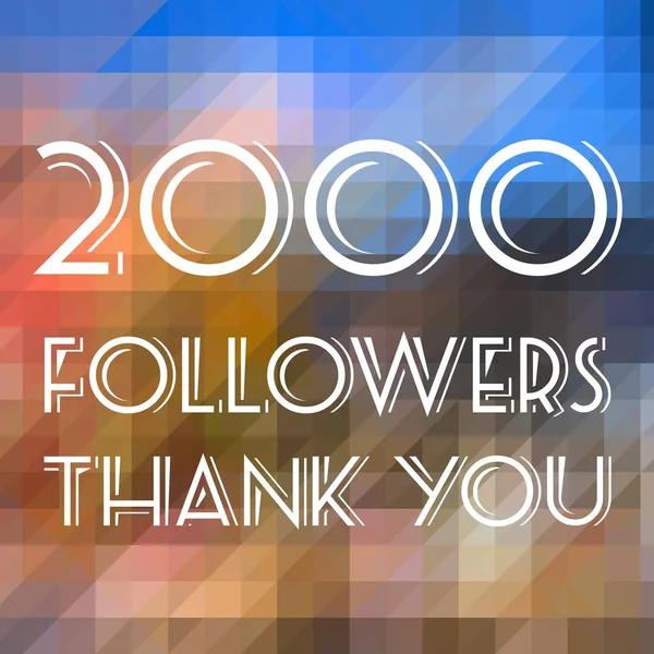 2000 followers - social media milestone banner. Online community thank you note. 2000 likes.