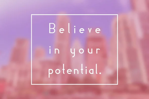 Inspirativní Citát Plakát Věří Svůj Potenciál Úspěch Motivace — Stock fotografie