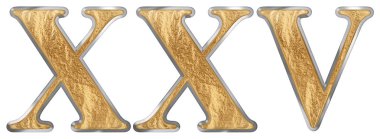 Romen rakamı Xxv, quinque et viginti, 25, yirmi beş, izole beyaz zemin üzerine, 3d render