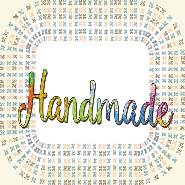 Card Inscription Handmade Motley Background Embroidered Crocheted Crochets Macrame Knitting — Stock Vector