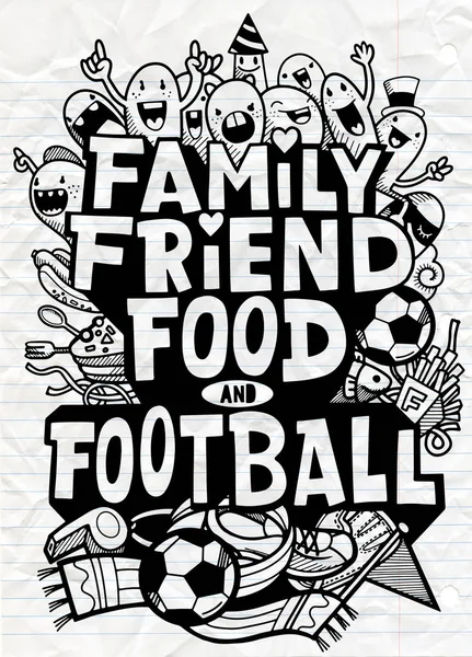 Vectorillustratie Van Doodle Familie Vriend Voedsel Voetbal Inspirerende Citaat Hand — Stockvector