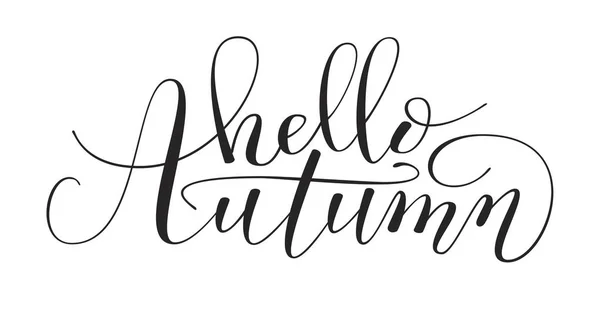 Hand Lettering Hello Autumn Bright Lettering Isolated White — Stock Vector