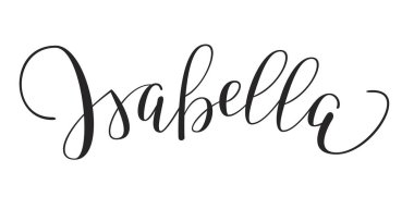 Kızın adı - Isabella. Arka plan üzerinde izole kalem yazı fırça. El yazısı vektör çizim.