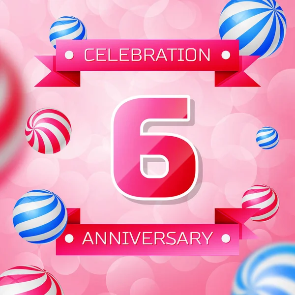 Realistische zes jaar Anniversary Celebration ontwerp banner. Roze nummers en roze linten, ballonnen op roze achtergrond. Kleurrijke vectorelementen sjabloon voor uw verjaardagspartij — Stockvector