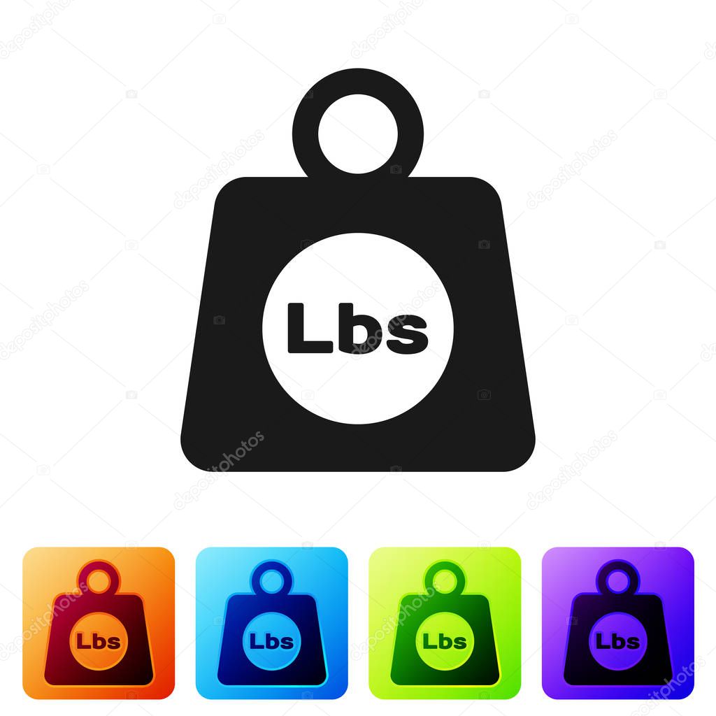 Black Weight pounds icon isolated on white background. Pounds weight block for weight lifting and scale. Mass symbol. Set icon in color square buttons. Vector Illustration