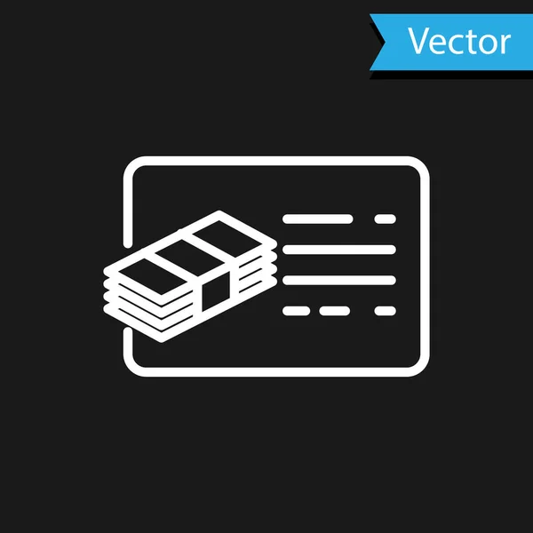 Ícone de linha de documento financeiro branco isolado no fundo preto. Ícone de factura e dinheiro. Planejamento do orçamento, economia de dinheiro e pagamento do conceito de dívida. Ilustração vetorial — Vetor de Stock