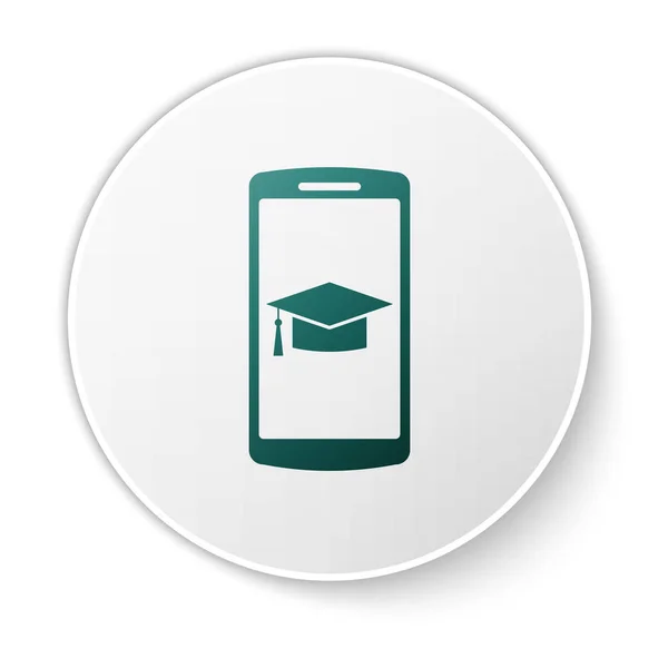 Beyaz arka planda yalıtılmış ekran akıllı telefon simgesinde Yeşil Mezuniyet kapağı. Online öğrenme veya e-öğrenme kavramı. Yeşil daire düğmesi. Vektör İllüstrasyonu — Stok Vektör