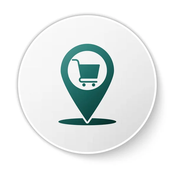 Puntero de mapa verde con icono del carrito de compras aislado sobre fondo blanco. Tienda de puntos de pin y compras. Símbolo de cesta de supermercado. Botón círculo blanco. Ilustración vectorial — Archivo Imágenes Vectoriales