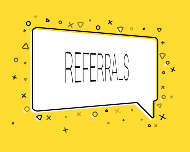 Sarı arka planda yazıt Referrals ile geometrik afiş. Konuşma balonu, afiş, etiket, fiyat etiketi, rozet, poster için şablon. Vektör Illustration