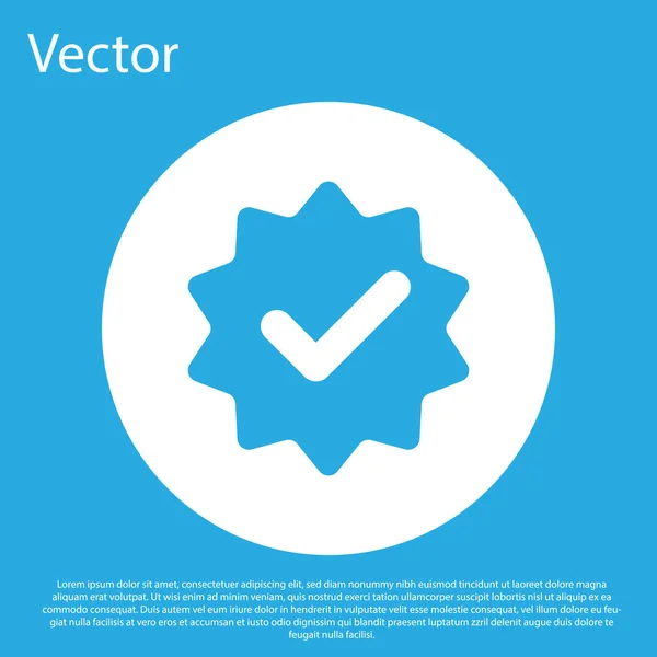 Medalla azul aprobada o certificada con cintas e icono de marca de verificación aislado sobre fondo azul. Botón círculo blanco. Diseño plano. Ilustración vectorial — Archivo Imágenes Vectoriales