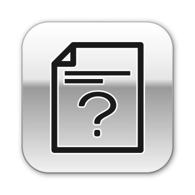 Siyah Bilinmeyen belge simgesi beyaz arka planda yalıtılmış. Soru işareti içeren dosya. Raporu, hizmeti ve genel arama işaretini tutun. Gümüş kare düğme. Vektör İllüstrasyonu