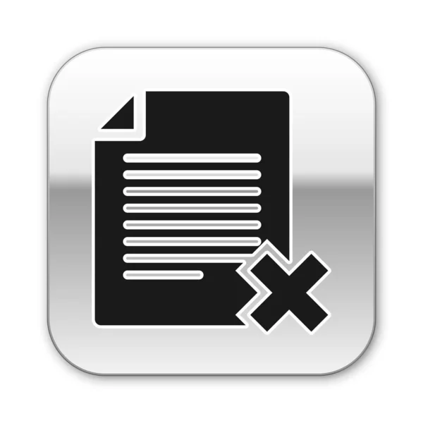 Noir Supprimer l'icône du document de fichier isolé sur fond blanc. Icône du document rejeté. Croix sur papier. Bouton carré argenté. Illustration vectorielle — Image vectorielle