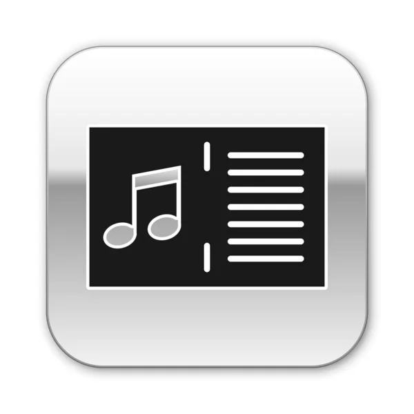 Black Music book with note icon isolated on white background. Music sheet with note stave. Notebook for musical notes. Silver square button. Vector Illustration — Stock Vector